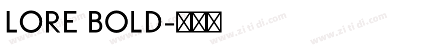 LORE Bold字体转换